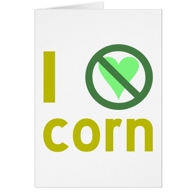 I Hate Corn (Front)