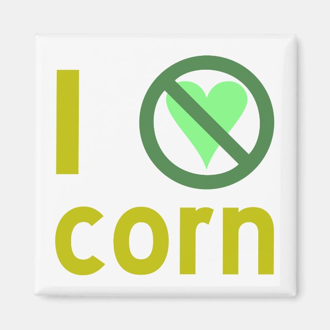 I Hate Corn Magnet (Front)