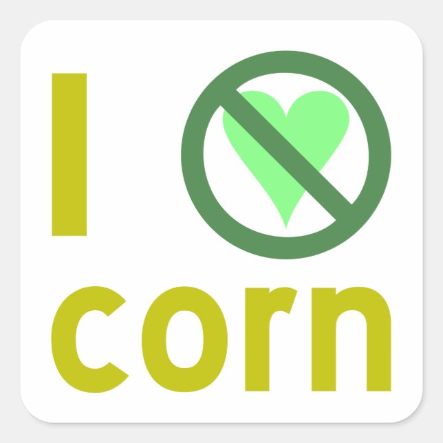 I Hate Corn Square Sticker (Front)