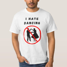 I hate dancing