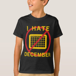 I Hate December T-Shirt