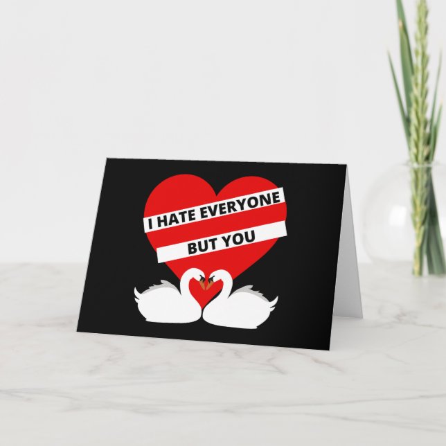 I Hate Everyone But You Holiday Card (Front)