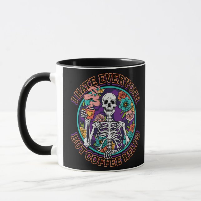 I Hate Everyone Coffee Helps Coffee Lover Gifts  Mug (Left)