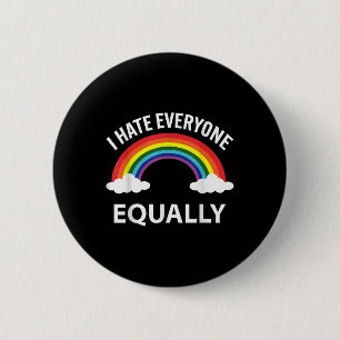 I Hate Everyone Equally Lgbtq Pride Month Flag Rai 2 Inch Round Button