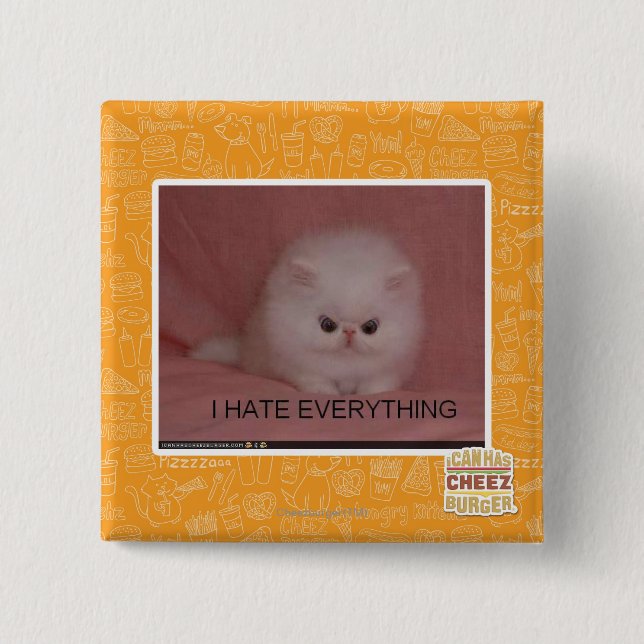 I hate everything 2 inch square button (Front)