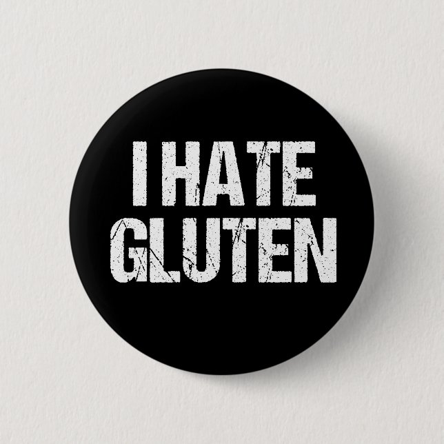 I Hate Gluten 2 Inch Round Button (Front)