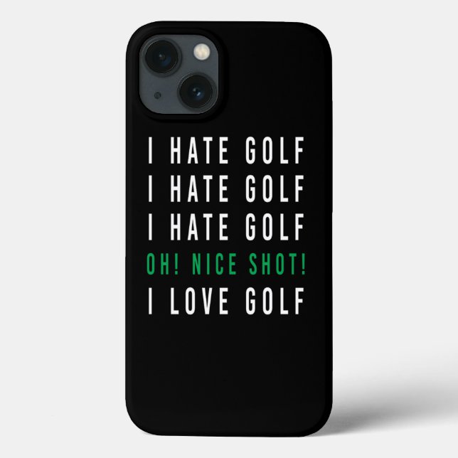 I Hate Golf Nice Shot Golf Ball Clubs Golfers Case-Mate iPhone Case (Back)