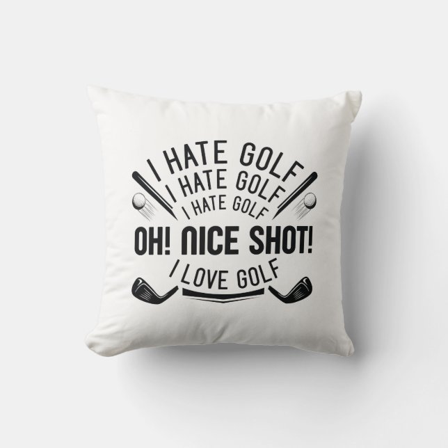 I Hate Golf Throw Pillow (Front)