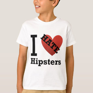 I Hate Hipsters T-Shirt