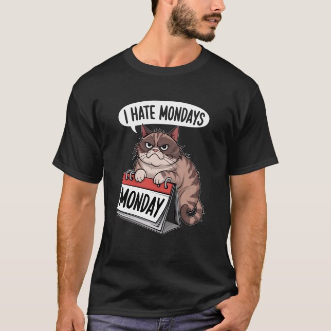 I Hate Mondays T-Shirt (Front)