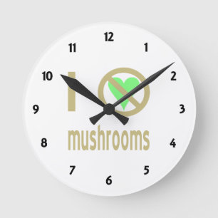 I Hate Mushrooms No Love Round Clock