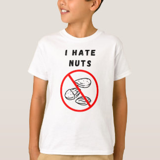 I hate nuts T-Shirt