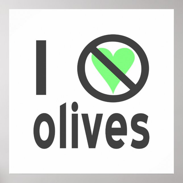 I Hate Olives Black Poster (Front)