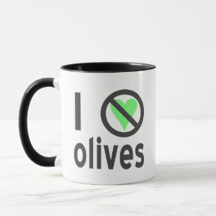 I Hate Olives No Love Mug