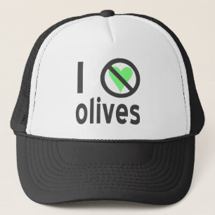 I Hate Olives No Love Trucker Hat