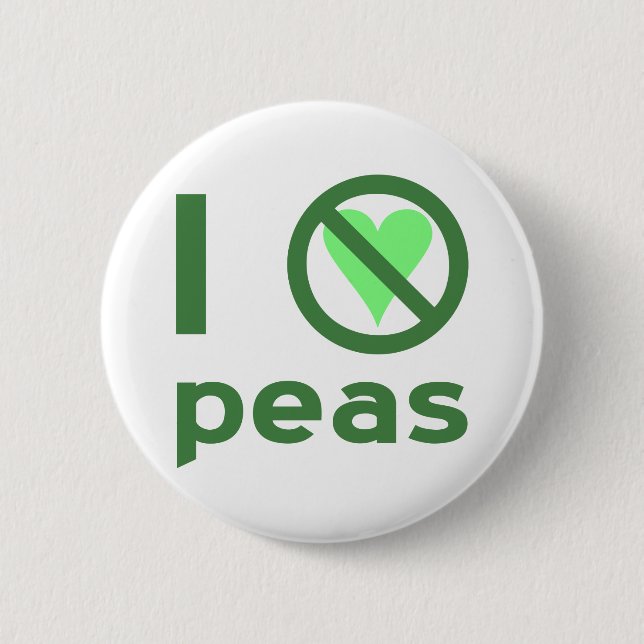 I Hate Peas Green Text 2 Inch Round Button (Front)