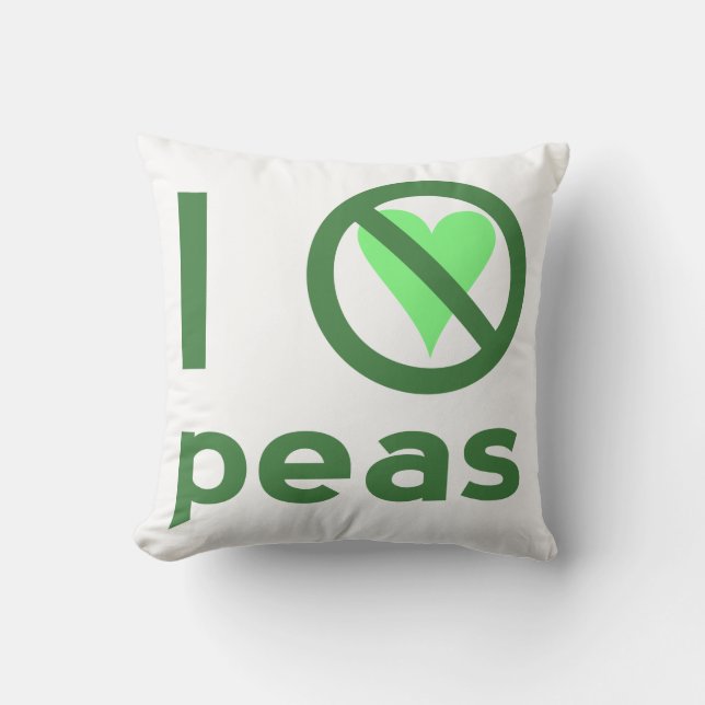 I Hate Peas Green Text Throw Pillow (Front)