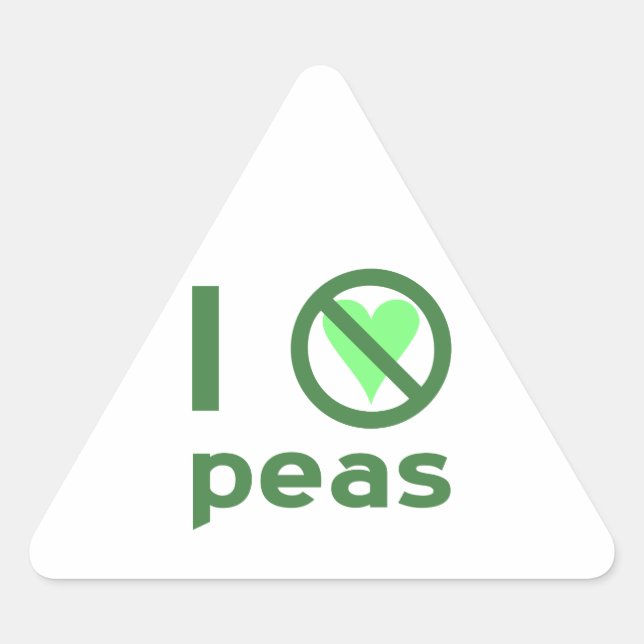 I Hate Peas I No Love Peas Triangle Sticker (Front)