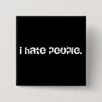 i hate people.