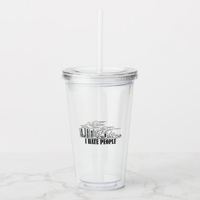 I Hate People Acrylic Tumbler (Front)