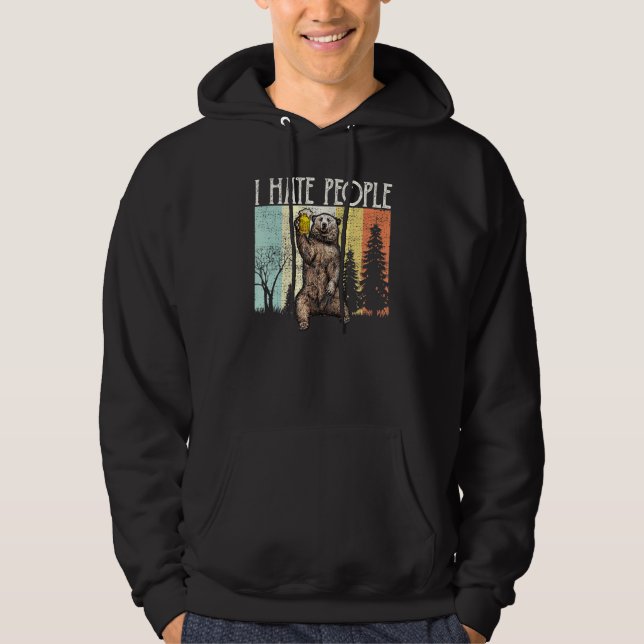 I hate people bear camping hiking hoodie (Front)