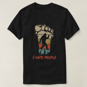 I Hate People Bigfoot Middle Finger Funny T-Shirt
