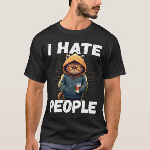 I Hate People Cat Coffee Cat Antisocial Vintage I T-Shirt