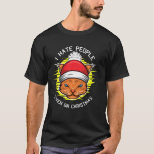 I Hate People Christmas Cat Kitten X Mas T-Shirt