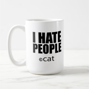 I hate people, I hate people and dogs Coffee Mug