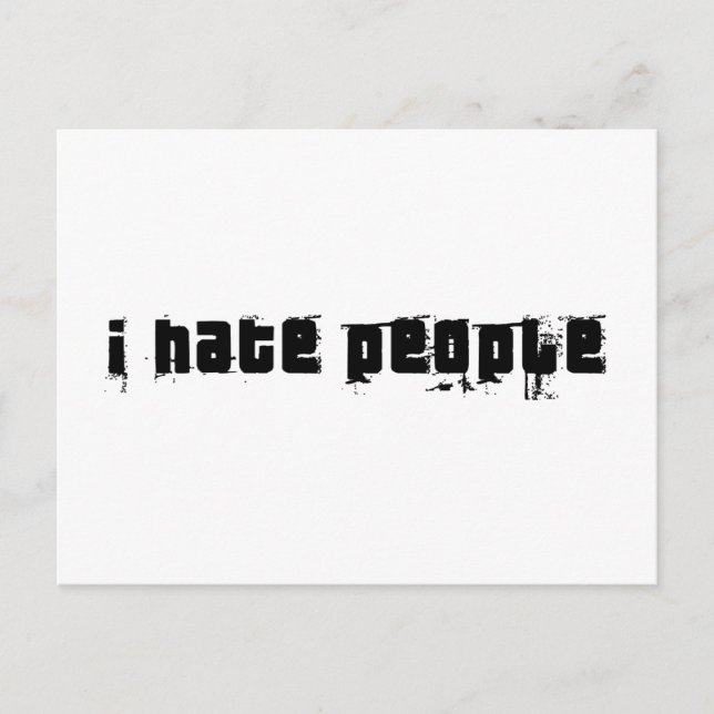 I Hate People Postcard (Front)