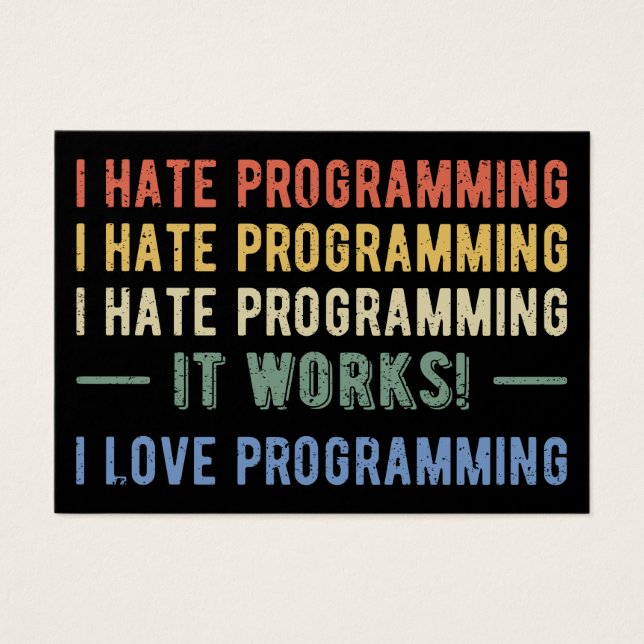I Hate Programmation - Drôle Programmeur I (Devant)