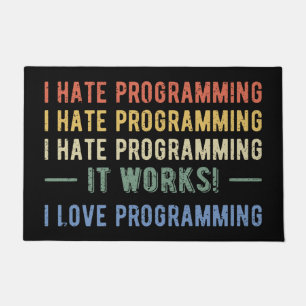 I Hate Programming - Funny Programmer I Doormat
