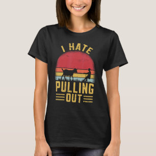 I Hate Pulling Out Farmer Goat Farming Retro T-Shirt