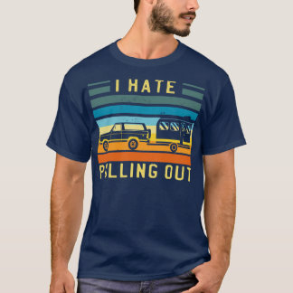 I Hate Pulling Out  T-Shirt