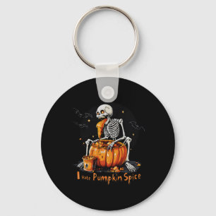 I Hate Pumpkin Spice Funny Fall Skeleton Halloween Keychain
