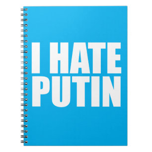 I hate Putin Notebook