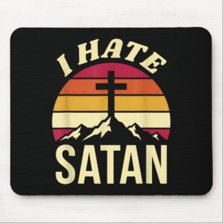 I Hate Satan Mouse Pad