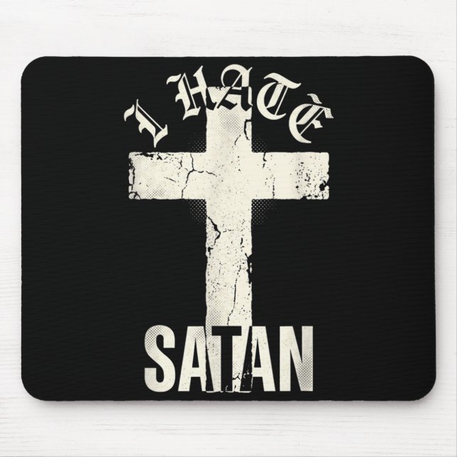 I Hate Satan Mouse Pad (Front)