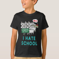 I Hate School