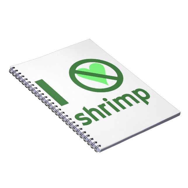 I Hate Shrimp No Love Notebook (Right Side)