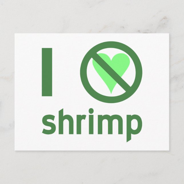I Hate Shrimp No Love Postcard (Front)