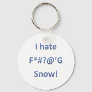 I Hate Snow Style 1 Keychain