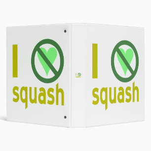 I Hate Squash No Love Binder
