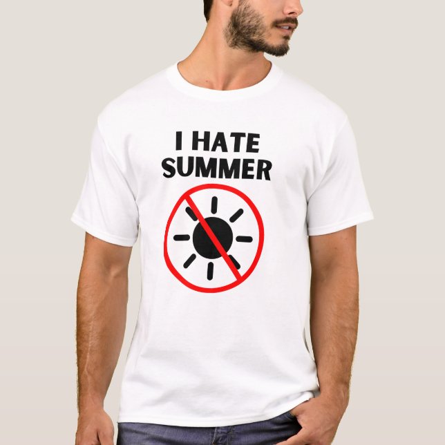 I hate Summer T-Shirt (Front)