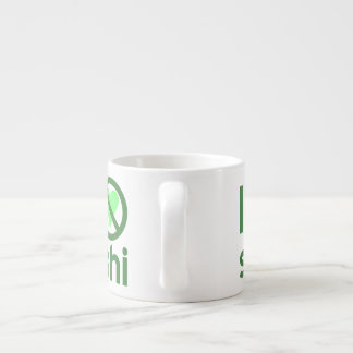 I Hate Sushi No Love  Espresso Cup