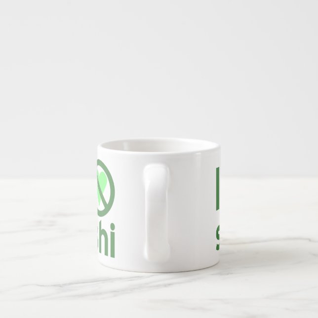 I Hate Sushi No Love  Espresso Cup (Back)