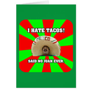 I Hate Tacos