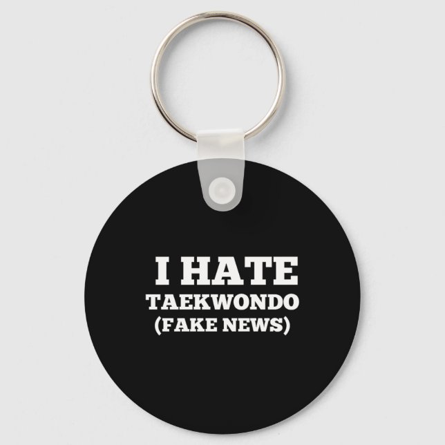I Hate Taekwondo Keychain (Front)
