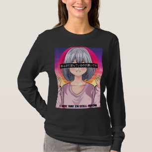 I Hate That Im Still Hoping Aesthetic T-Shirt