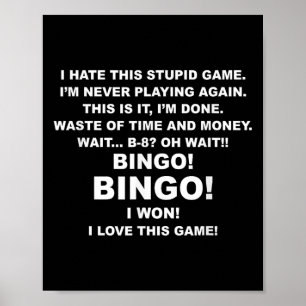 I Hate This Stud Game I'm Never Playing Again Bing Poster
